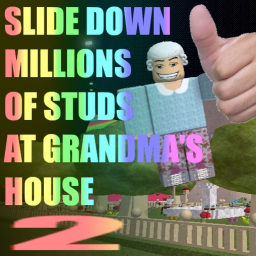 SLIDE DOWN MILLIONS OF STUDS AT GRANDMA'S HOUSE 2