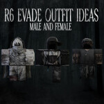 [NEW] R6 Evade Outfit Ideas [MALE & FEMALE]