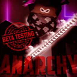 Anarchy [TEST GAME]