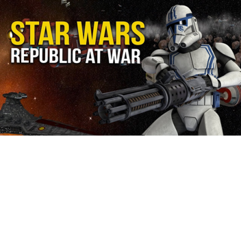 Star Wars : Republic at War | Clone Wars RP