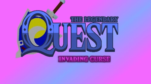 The Legendary Quest: Invading Curse (FULL GAME)