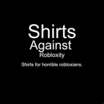 Shirts Against Robloxity.