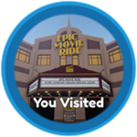 You visited the Epic Movie Attraction!