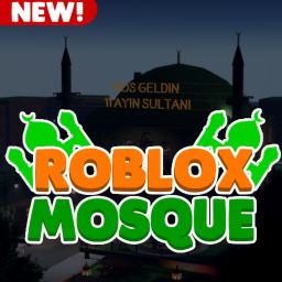 Roblox Mosque [RAMADAN!]