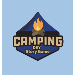 CAMPİNG DAY (Story Game)