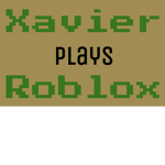 XavierPlaysRoblox Official Fan Group