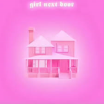 ꨄ Girl Next Door