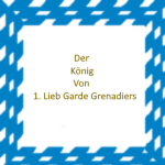 1. König Grenadier Garde