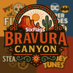 Six Flags Bravura Canyon