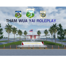 [ระหว่างการปรับปรุง]Tham Wua Yai [ROLEPLAY] V.2.1