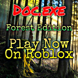 Doc.exe™ [Forest Edition]