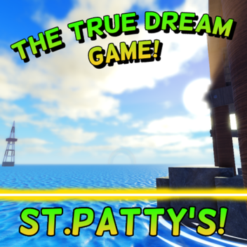  The True Dream game!