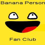 Banana Person Fan Club