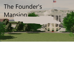 The Founder's Mansion