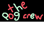 THE POG CREW