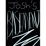 Josh’s basement