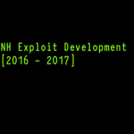 NH Exploit Development [2016 - 2017]