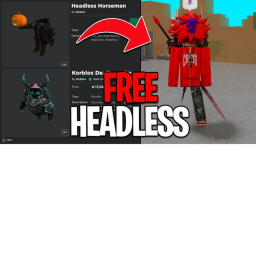 [FREE] Headless & Korblox