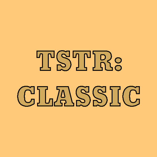 TSTR: Classic