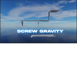 Screw Gravity [V1.0.0]