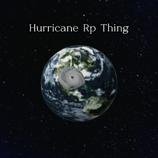 (Update) Hurricane Rp Thing