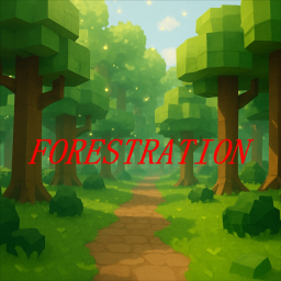 FORESTRATION [VOICE CHAT🎙️🎤]
