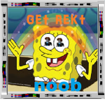 get rekt noob