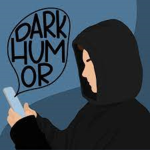 The Dark Humor Guy