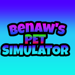 [V1]Benaw's Pet Simulator