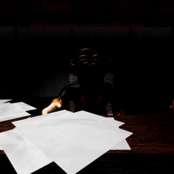 The forgotten rooms: Halloween 