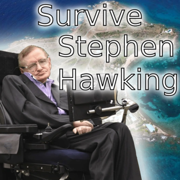 Stephen Hawking Survival Simulator
