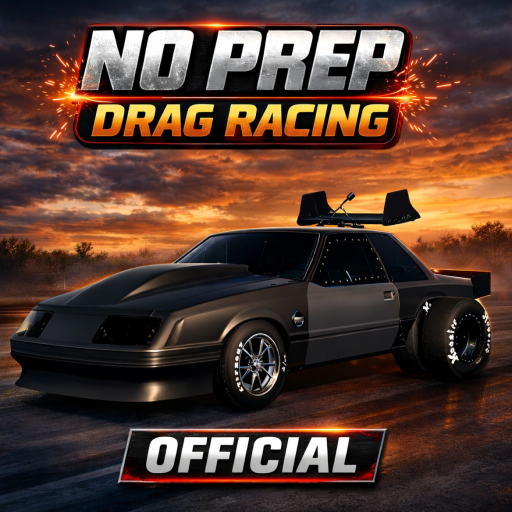 No Prep Drag Racing Official (Update!!)