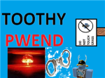 Toothy PWEND Fans