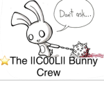 The ||C00L|| Bunny Crew