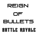 Reign of Bullets