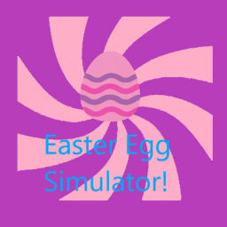 Easter Egg Simulator!