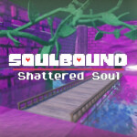 [ALPHA] Soulbound: Shattered Soul