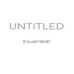 The Untitled Empire.