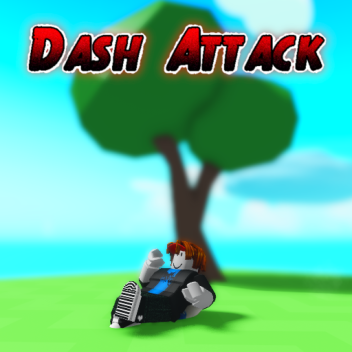 Dash Attack