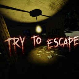 Try to Escape  [Test]