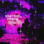 Nightmare Paradise