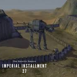 Imperial Installment - 27