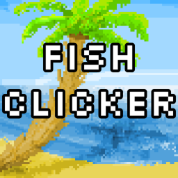 🐟  Fish Clicker  🐟