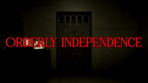 Orderly Independence