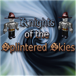 The Knights Of The Splintered Sky II