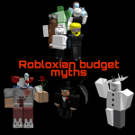 Robloxian budget myths
