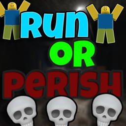 Run or Perish