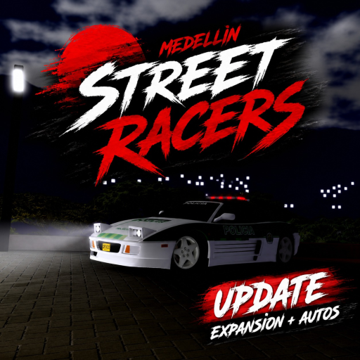 Street Racers Medellín (V.Anticipated)