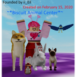~*Biscuit Animal Center*~