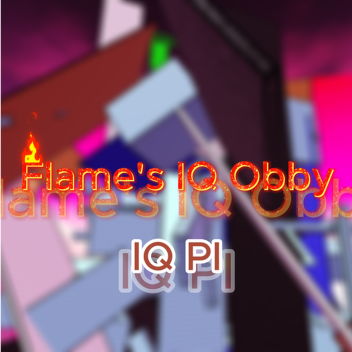 (flames iq obby 2) Flame's IQ obby